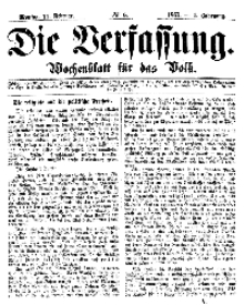 Die Verfassung : Wochenblatt für das Volk, Montag, 11. Februar, Nr 6, 1867