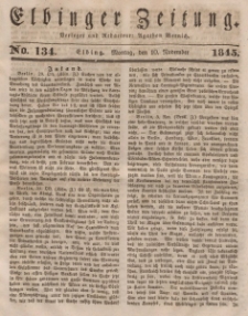 Elbinger Zeitung, No. 134 Montag, 10. November 1845