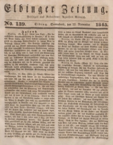 Elbinger Zeitung, No. 139 Sonnabend, 22. November 1845