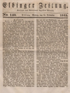 Elbinger Zeitung, No. 140 Montag, 24. November 1845