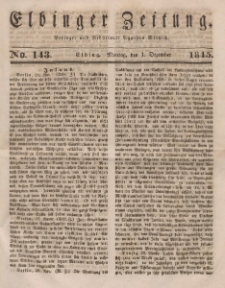 Elbinger Zeitung, No. 143 Montag, 1. Dezember 1845