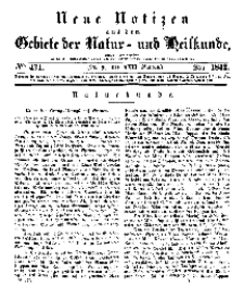 Neue Notizen aus dem Gebiete der Natur- und Heilkunde, 1842 (Bd. XXII, nr 9), Mai - No 471