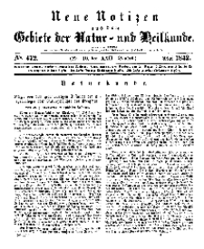 Neue Notizen aus dem Gebiete der Natur- und Heilkunde, 1842 (Bd. XXII, nr 10), Mai - No 472
