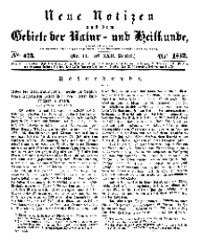 Neue Notizen aus dem Gebiete der Natur- und Heilkunde, 1842 (Bd. XXII, nr 11), Mai - No 473
