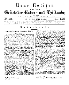 Neue Notizen aus dem Gebiete der Natur- und Heilkunde, 1842 (Bd. XXII, nr 17), Mai - No 479