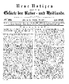 Neue Notizen aus dem Gebiete der Natur- und Heilkunde, 1842 (Bd. XXIII, nr 8), Juli - No 492