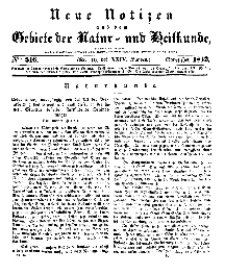 Neue Notizen aus dem Gebiete der Natur- und Heilkunde, 1842 (Bd. XXIV, nr 10), November - No 516