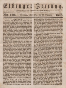 Elbinger Zeitung, No. 150 Donnerstag, 18. Dezember 1845