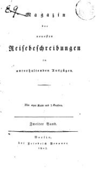 Magazin der neuesten Reisebeschreibungen in unterhaltenden Auszügen, Bd. 2, 1808