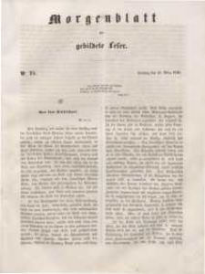 Morgenblatt für gebildete Leser, 1848, Dienstag, 28. März 1848, Nr 75.