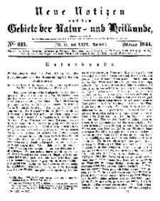 Neue Notizen aus dem Gebiete der Natur- und Heilkunde, 1844 (Bd. XXIX, nr 11), Februar - No 627