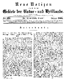 Neue Notizen aus dem Gebiete der Natur- und Heilkunde, 1844 (Bd. XXIX, nr 12), Februar - No 628