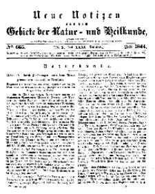 Neue Notizen aus dem Gebiete der Natur- und Heilkunde, 1844 (Bd. XXXI, nr 5), Juli - No 665