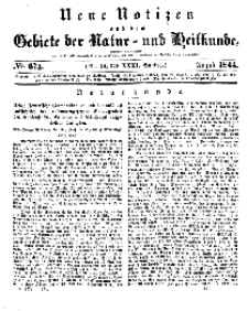Neue Notizen aus dem Gebiete der Natur- und Heilkunde, 1844 (Bd. XXXI, nr 14), August - No 674