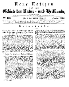Neue Notizen aus dem Gebiete der Natur- und Heilkunde, 1844 (Bd. XXXII, nr 7), October - No 689