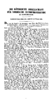 Die Königliche Gesellschaft für nordische Alterthumskunde zu Kopenhagen. Jahresversammlung den 31sten Januar 1839