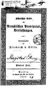 Historisches Archiv der Preußischen Provincial-Verfassungen, 5. Heft, 1820