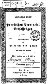 Historisches Archiv der Preußischen Provincial-Verfassungen, 6. Heft, 1820