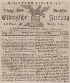 Elbingsche Zeitung, No. 37 Montag, 9 Mai 1825