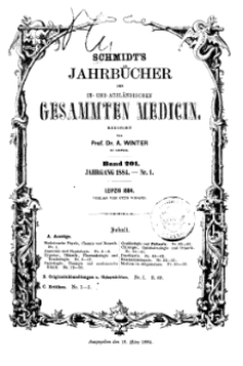 Schmidt’s Jahrbücher der in- und ausländischen gesammten Medicin, 1884 (Nr 1), Bd. 201, No 1.