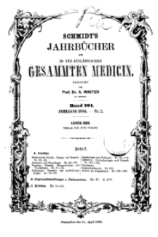 1884, Schmidt’s Jahrbücher der in- und ausländischen gesammten Medicin, 1884 (Nr 2), Bd. 201, No 2.