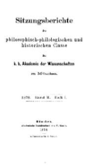 Sitzungsberichte der philosophisch-philologischen ...1878, Bd. II, Heft I.