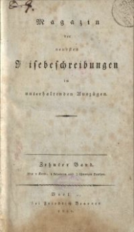 Magazin der neuesten Reisebeschreibungen in unterhaltenden Auszügen, Bd. 10, 1811