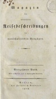Magazin der neuesten Reisebeschreibungen in unterhaltenden Auszügen, Bd. 14, 1812