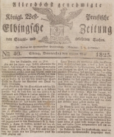 Elbingsche Zeitung, No. 40 Donnerstag, 19 Mai 1825
