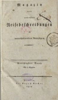 Magazin der neuesten Reisebeschreibungen in unterhaltenden Auszügen, Bd. 30, 1818