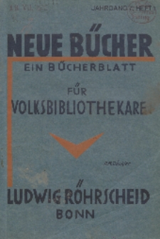 Neue Bücher. Ein Bücherblatt für Volksbibliothekare, Jg. 7, 1930, H. 1.