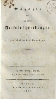 Magazin der neuesten Reisebeschreibungen in unterhaltenden Auszügen, Bd. 13, 1812