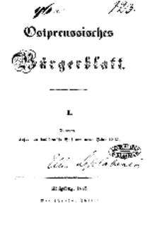 Ostpreussisches Bürgerblatt, I, 1845