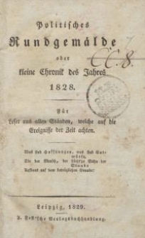 Politisches Rundgemälde oder kleine Chronik des Jahres 1828