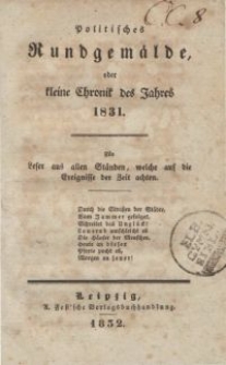 Politisches Rundgemälde oder kleine Chronik des Jahres 1831