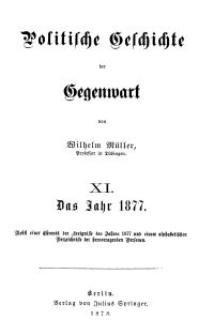 Politische Geschichte der Gegenwart - XI. Das Jahr 1877