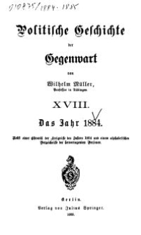 Politische Geschichte der Gegenwart - XVIII. Das Jahr 1884