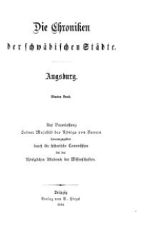 Die Chroniken der Deutschen Städte: T. 23. Bd. 4. Augsburg