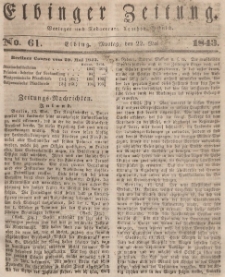 Elbinger Zeitung, No. 61 Montag, 22. Mai 1843