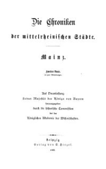 Die Chroniken der Deutschen Städte: T. 18. Bd. 2. Mainz