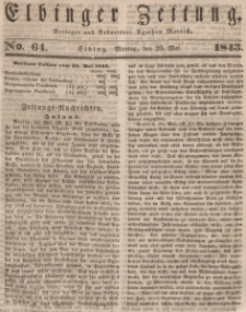 Elbinger Zeitung, No. 64 Montag, 29. Mai 1843