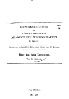...1897, IX, Sitzung der philosophisch-historischen Classe vom 18. Februar, E.Dümmler, Über den furor Teutonicus