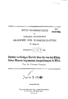 ...1901, XXXVIII, Gesammtsitzung vom 25. Juli, T. Wiegand, Zweiter vorläufiger Bericht über die von den Königlichen Museen begonnenen Ausgrabungen in Milet