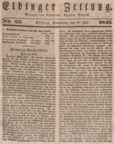 Elbinger Zeitung, No. 68 Sonnabnend, 10. Juni 1843