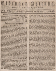 Elbinger Zeitung, No. 73 Donnerstag, 22. Juni 1843