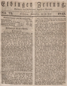 Elbinger Zeitung, No. 73 Donnerstag, 22. Juni 1843
