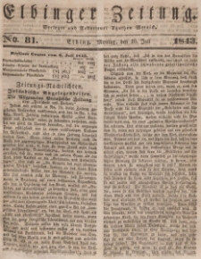 Elbinger Zeitung, No. 81 Montag, 10. Juli 1843
