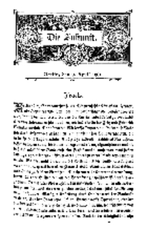 Die Zukunft, 9. April, Bd. 47.