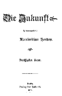 Die Zukunft, 6. Januar, Bd. 30.
