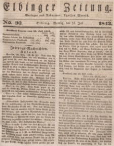 Elbinger Zeitung, No. 90 Montag, 31. Juli 1843